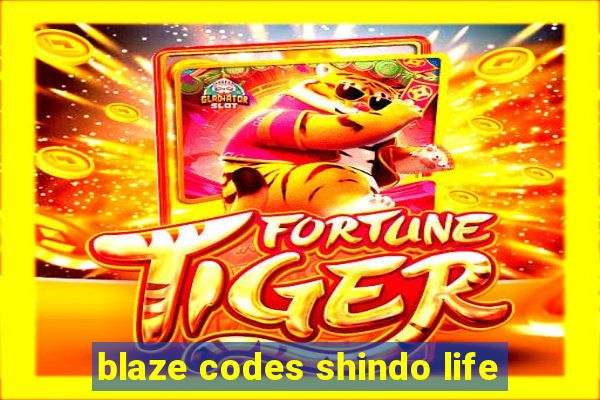 blaze codes shindo life